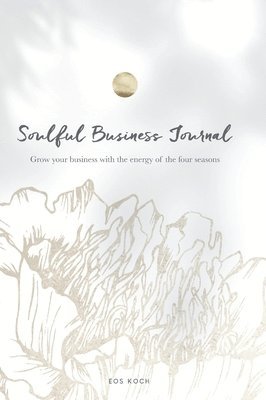 Soulful Business Journal 1