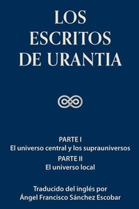 bokomslag Los escritos de Urantia Vol. 1