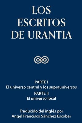 Ángel Francisco Sánchez Escobar - escritos de Urantia Vol. 1, Häftad
