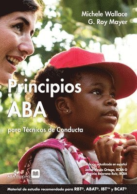 Michele Wallace, G Roy Mayers, Javier Virues-Ortega - Principios ABA para Técnicos de Conducta, Häftad