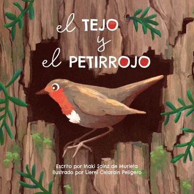 Iñaki Sainz de Murieta Telleria - tejo y el petirrojo, Häftad