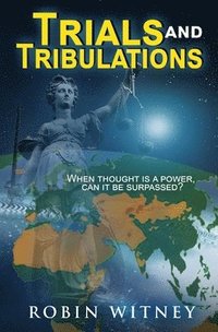 bokomslag Trials and Tribulations