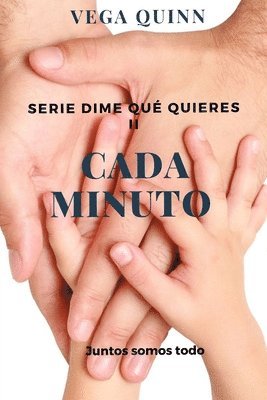 Vega Quinn - Cada minuto, Häftad