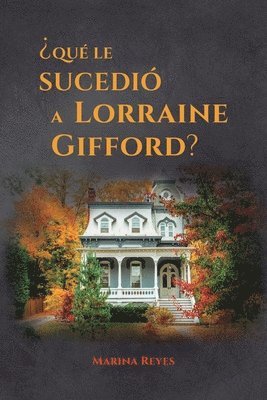 Qu le sucedi a Lorraine Gifford? 1