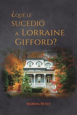 Qu le sucedi a Lorraine Gifford? 1