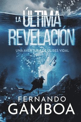 Fernando Gamboa - Última Revelación, Häftad