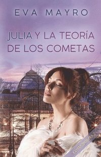 bokomslag Julia y la teora de los cometas