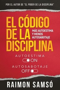 bokomslag El Cdigo de la disciplina