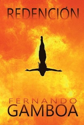 Fernando Gamboa - Redención, Häftad