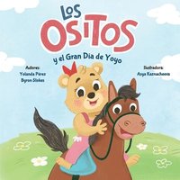 bokomslag Los Ositos: y el Gran Día de Yoyo