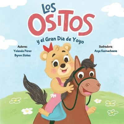 Los Ositos: y el Gran Día de Yoyo 1