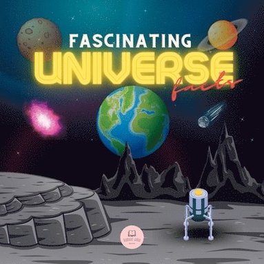 bokomslag Fascinating Universe Facts for Kids