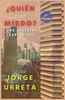 Jorge Urreta - ¿Quién dijo miedo?, Häftad