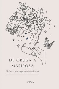 bokomslag De oruga a mariposa
