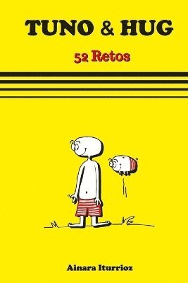 Tuno & Hug: 52 Retos 1