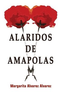 bokomslag Alaridos de Amapolas