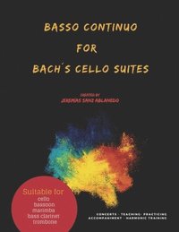 bokomslag Basso Continuo for Bachs Cello Suites
