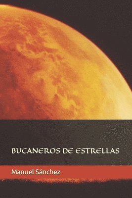 bokomslag Bucaneros de estrellas