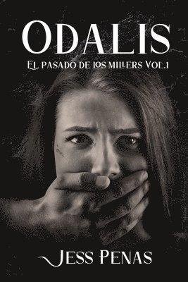 Jess Penas - Odalis, Häftad