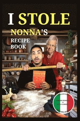 bokomslag I Stole Nonna's Recipe Book