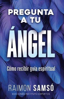 Raimon Samsó - Pregunta a tu ángel, Häftad