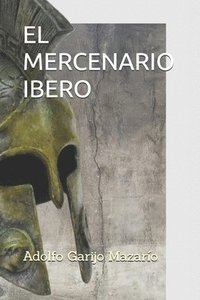 bokomslag El Mercenario Ibero