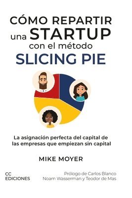 bokomslag Cmo repartir una startup con el mtodo Slicing Pie