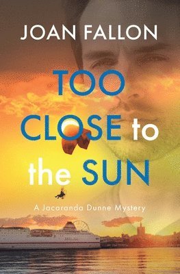 Joan Fallon - Too Close to the Sun, Häftad