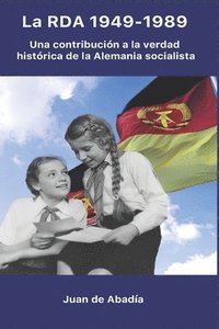 bokomslag La RDA 1949-1989