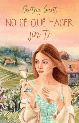 Beatriz Gant - No sé qué hacer sin ti, Häftad