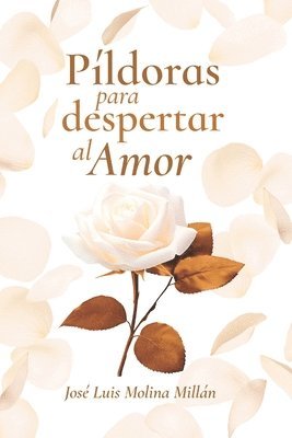 bokomslag Píldoras para despertar al Amor