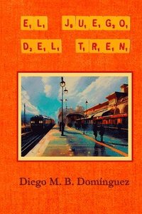 bokomslag juego del tren