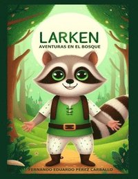 bokomslag Larken Aventuras En El Bosque