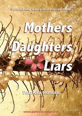 bokomslag Mothers Daughters Liars