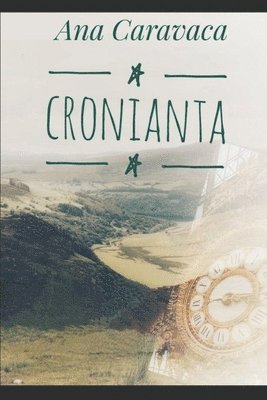 Ana Caravaca Caballero - Cronianta, Häftad. Tillgänglighet: Lägg i varukorg