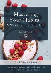 bokomslag Mastering Your Habits