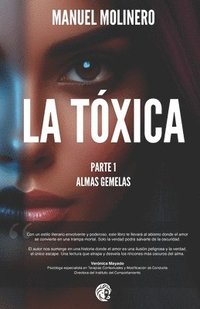 bokomslag La Tóxica: Almas gemelas