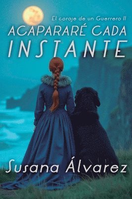 Acapararé cada instante