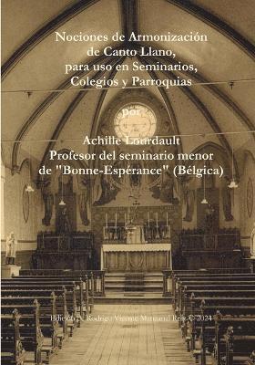 bokomslag Nociones de Armonización de Canto Llano, para uso en Seminarios, Colegios y Parroquias