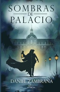 bokomslag Sombras de Palacio