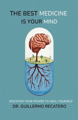 bokomslag Best Medicine Is Your Mind