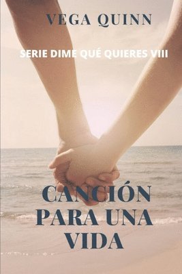 Cancin para una vida (ertica) 1