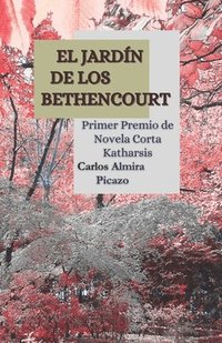 bokomslag El Jardín de los Bethencourt: Premio de Novela Corta Katharsis