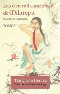 bokomslag Las cien mil canciones de Milarepa - Tomo 2