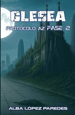 bokomslag Glesea. Protocolo AZ Fase 2