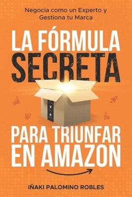 bokomslag La frmula secreta para triunfar en Amazon