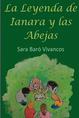 bokomslag Leyenda De Ianara Y Las Abejas
