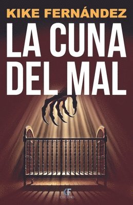 La cuna del mal 1