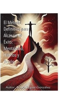bokomslag Método Definitivo para Alcanzar el Éxito