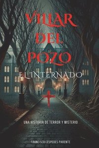 bokomslag VILLAR del POZO: El Internado